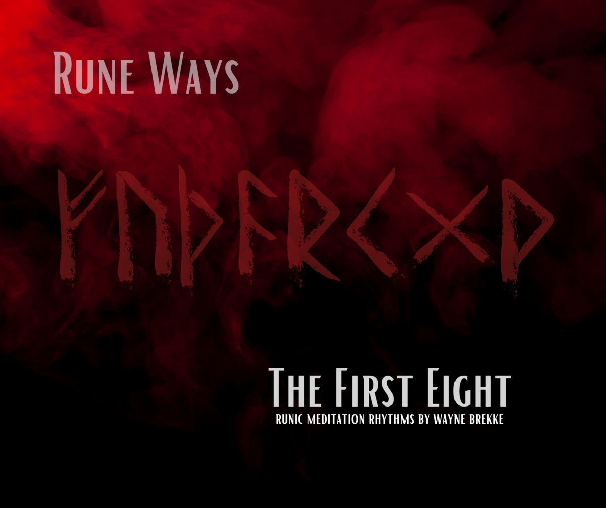 Rune Songs - The First Eight | Rune Ways