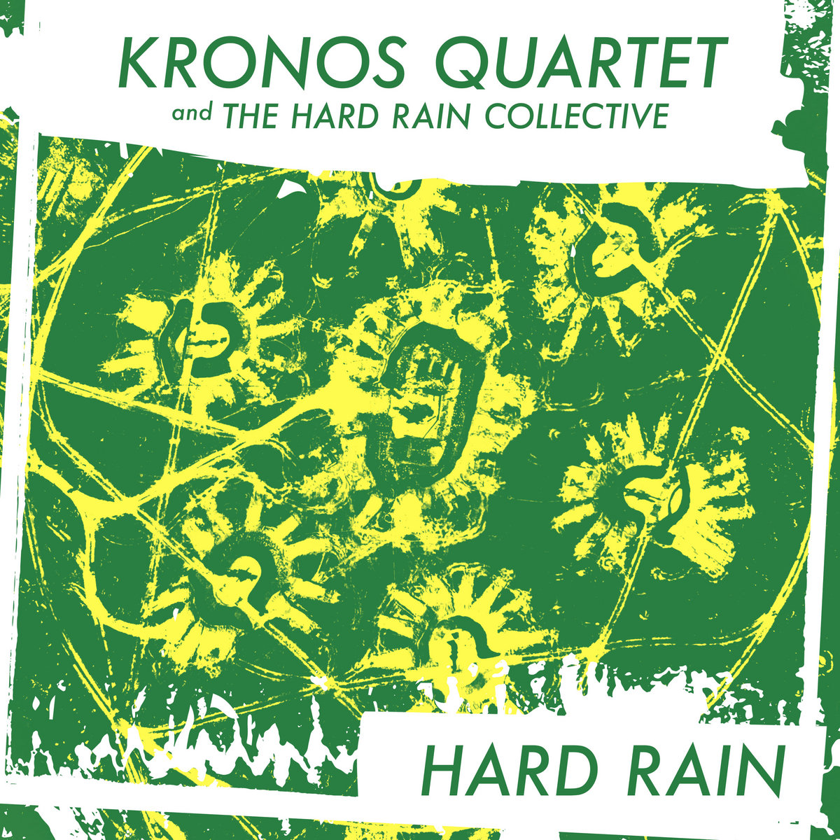 Kronos Quartet + The Hard Rain Collective EP by Red Hot Org