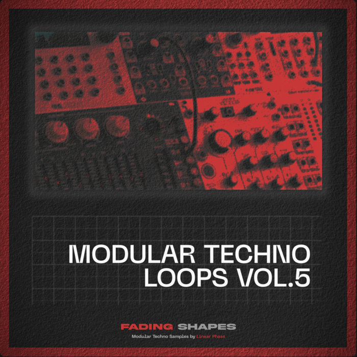 Fading Effects Cladding Modular Fading Shapes Modular Techno Loops Vol.5 Sample Pack | Linear Phase l ...