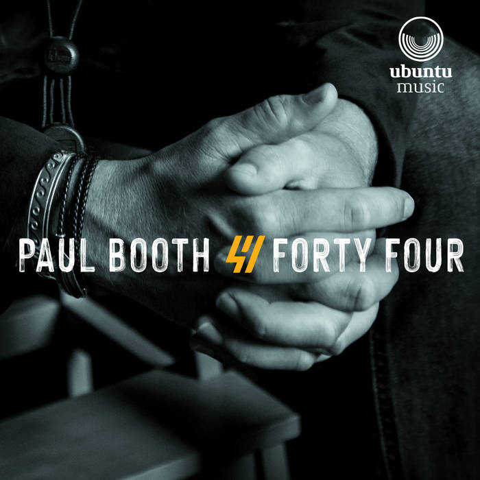 Jazz Albums April 2022 - Paul Booth Forty Four Cover