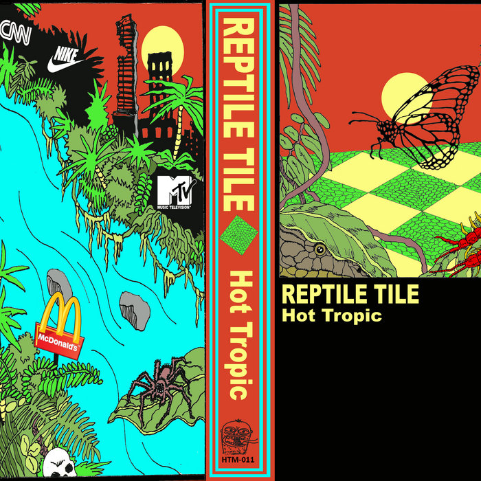 HTM011 Reptile Tile Hot Tropic Hand To Mouth tapes