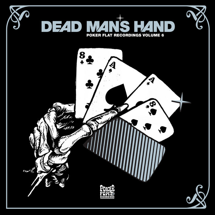 Dead Man's Hand - Poker Flat Vol. VI | Poker Flat Recordings