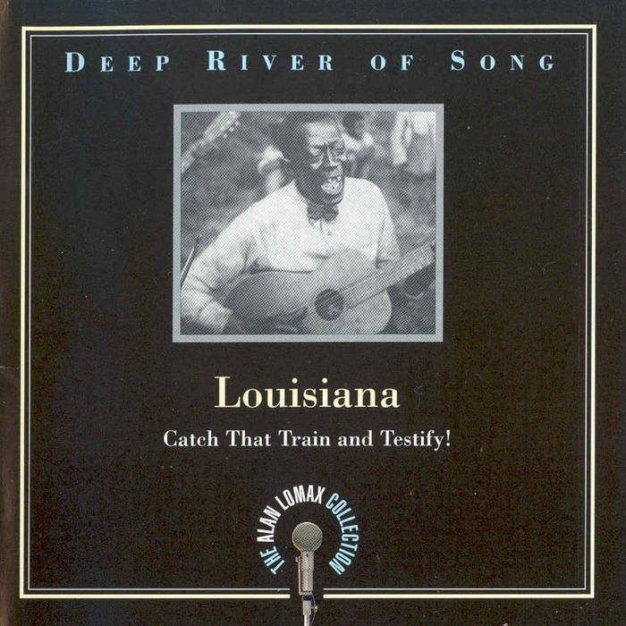 Deep River of Song: Mississippi - Saints & Sinners Lomax, Alan - Deep River of Song: Mississippi: The Blues Lineage