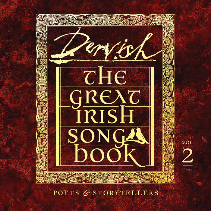 IRISH PROSE WRITINGS　:　アイリッシュ散文作品選集 The Great Irish Songbook Vol 2: Poets & Storytellers | Dervish