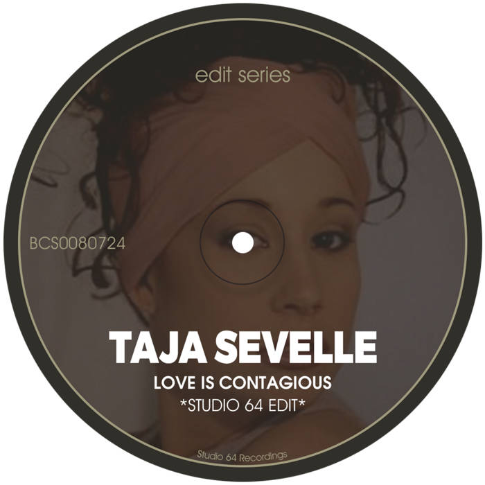Love Is Contagious - Taja Sevelle Studio 64 Edit | Studio 64