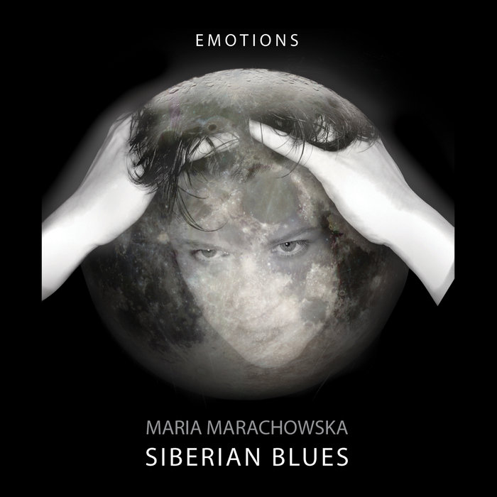 ALBUM "EMOTIONS" 2015 Maria Marachowska "Siberian Blues" MARIA