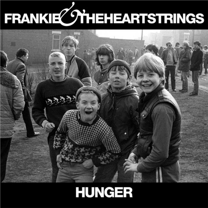 Hunger, by Frankie & The Heartstrings