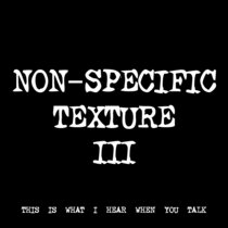 NON-SPECIFIC TEXTURE III [TF00359] [FREE] cover art