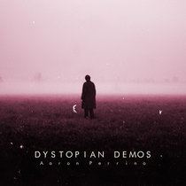 Dystopian Demos cover art