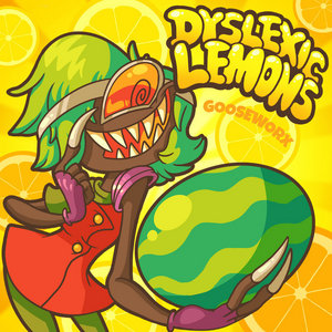 Gooseworx — Dyslexic Lemons Archive