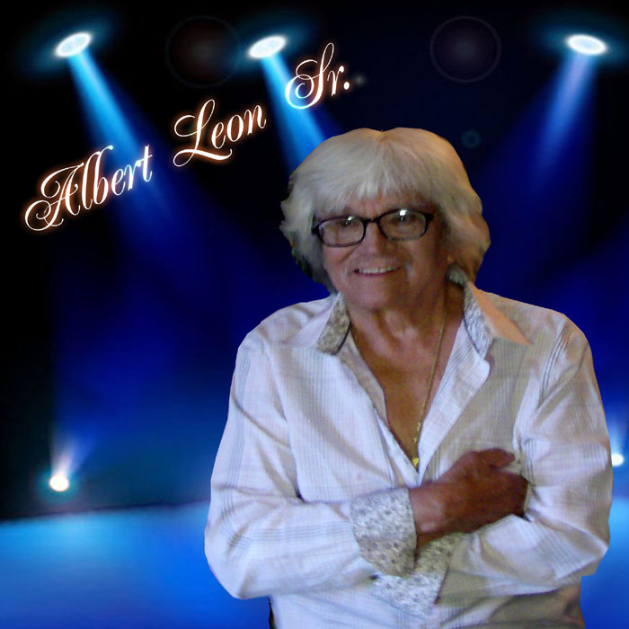 Best of Albert Leon Sr. | Albert Leon Sr.