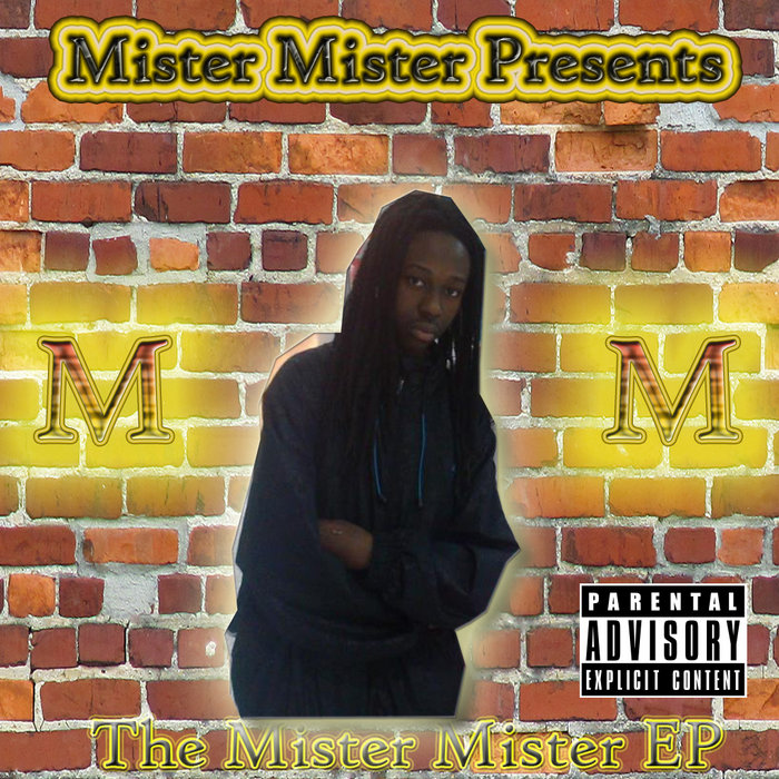 The Mister Mister EP (Deluxe Edition) Mister Mister