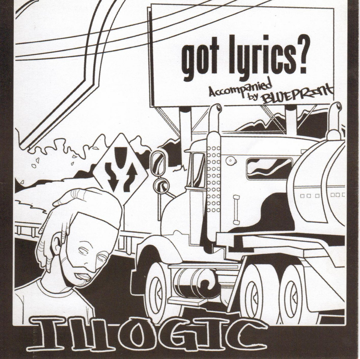 Got Lyrics | Illogic