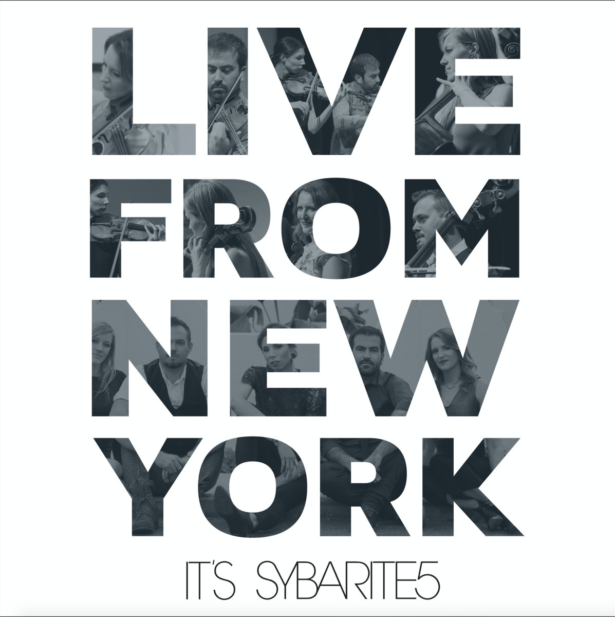 Live From New York, It's Sybarite5