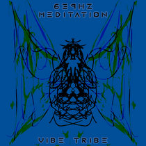 639Hz Vibe Tribe Meditation cover art