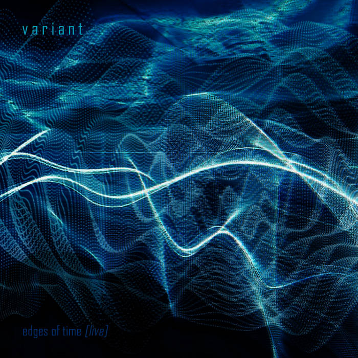edges of time [live] | variant | echospace313