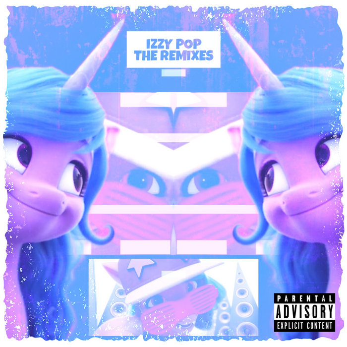 Izzy Pop (The Remixes) Glimm