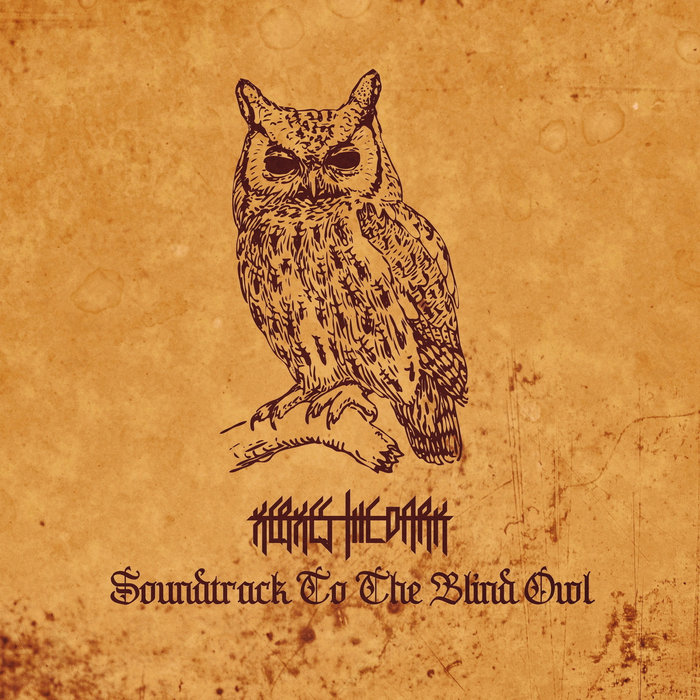 Soundtrack To The Blind Owl (24BIT)