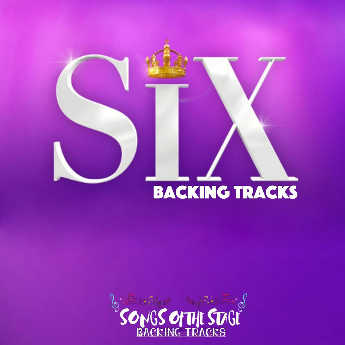 Six The Musical - Backing Tracks | Songs Of The Stage