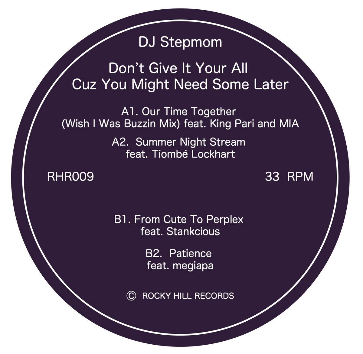 Don't Give It Your All Cuz You Might Need Some Later | DJ Stepmom