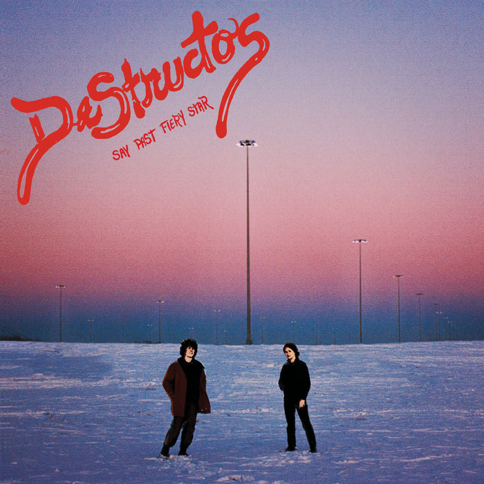 Pochette de Say Past Fiery Star par DeStructos