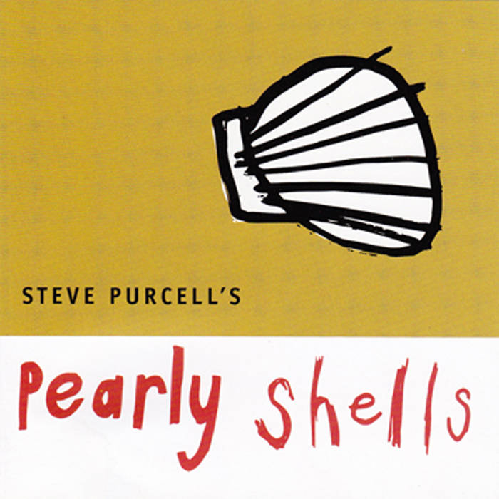 洋楽 The Shells - Pleading No More Pearly Shells (self titled) | The Pearly Shells
