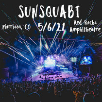 2021.05.06 :: Red Rocks Amphitheatre :: Morrison, CO cover art