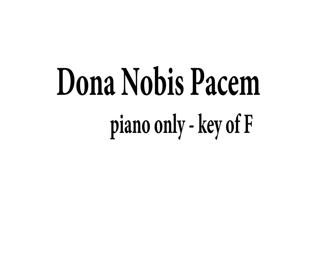 Dona Nobis Pacem - piano only