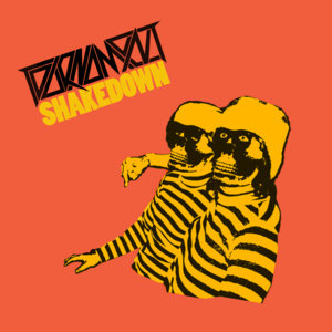 "SHAKEDOWN" LP cover