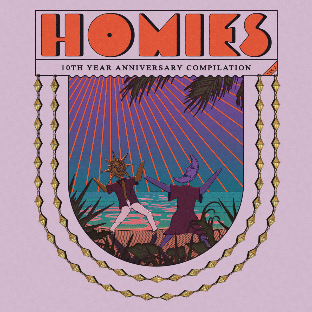 10TH YEAR ANNIVERSARY COMPILATION - VOL.2 | HOMIES