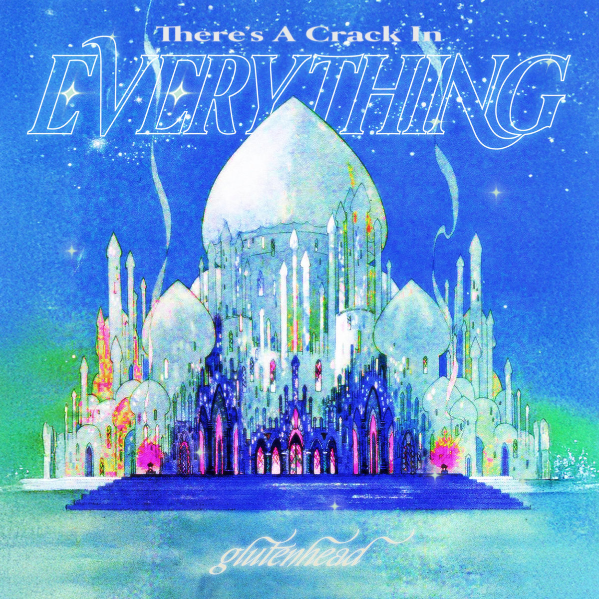 Album artwork for Glutenhead - There's A Crack In Everything