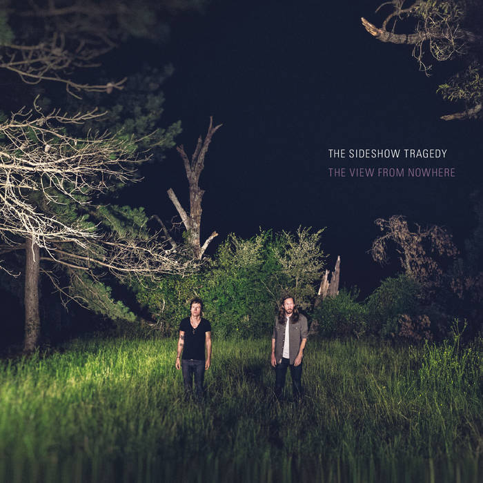The View From Nowhere | The Sideshow Tragedy