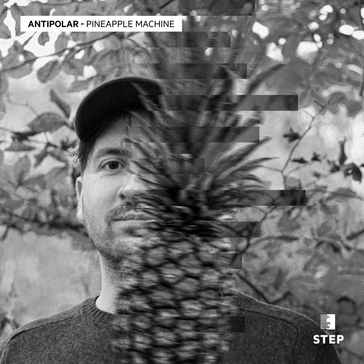 Antipolar - Pineapple Machine EP [STEP052]