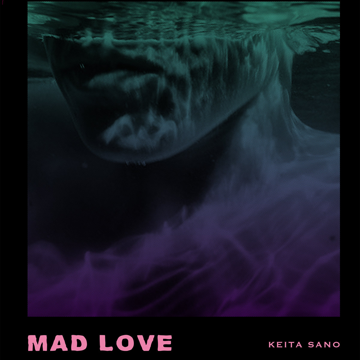 keita sano / MAD LOVEテクノ ハウス MAD LOVE | KEITA SANO | MAD LOVE Records