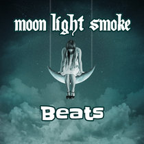 Moon Light Smoke Beats (Beat) cover art