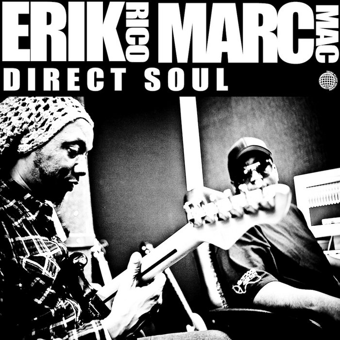 Erik Rico Direct Soul EP | Erik Rico & Marc Mac
