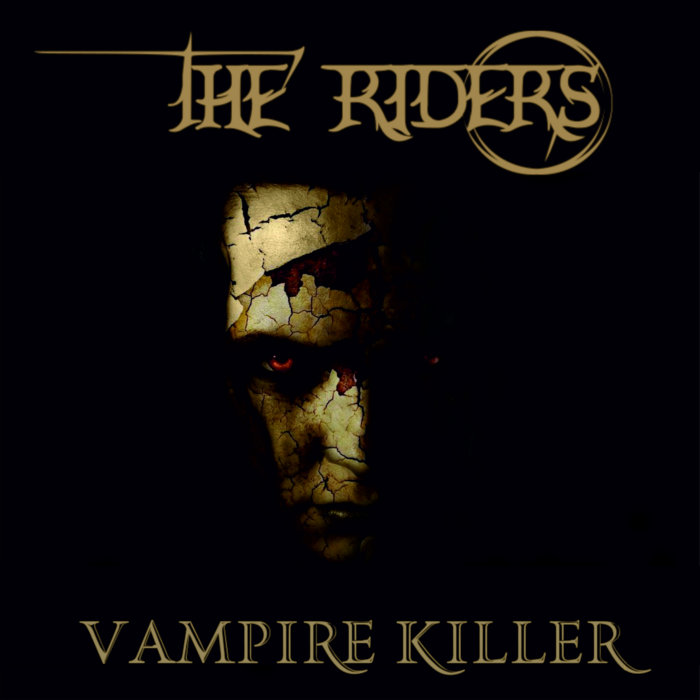 Vampire killer The Riders