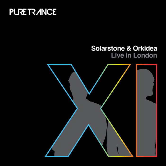 Pure Trance XI (Live in London) [Mixed by Solarstone & Orkidea