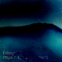 Felnyrii Live: Music For Swimmers cover art