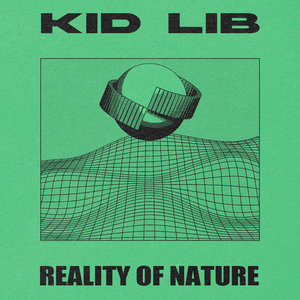 Kid Lib - Reality Of Nature cover