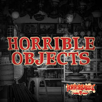 Horrible Objects: A Collection cover art