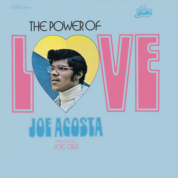 The Power Of Love | Joe Acosta | Ghetto Records