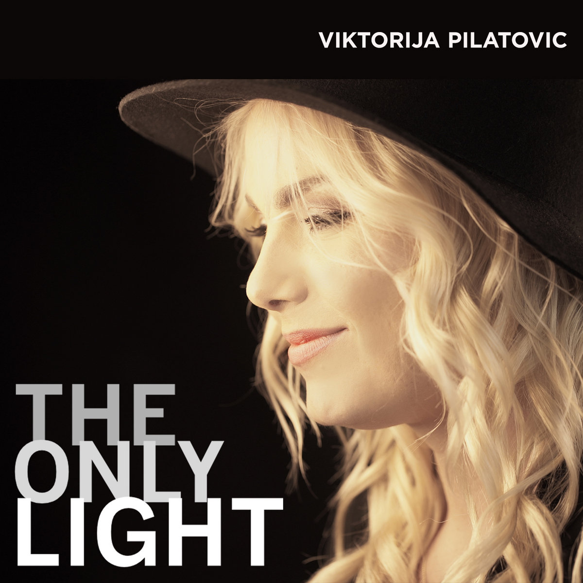 The Only Light Viktorija Pilatovic