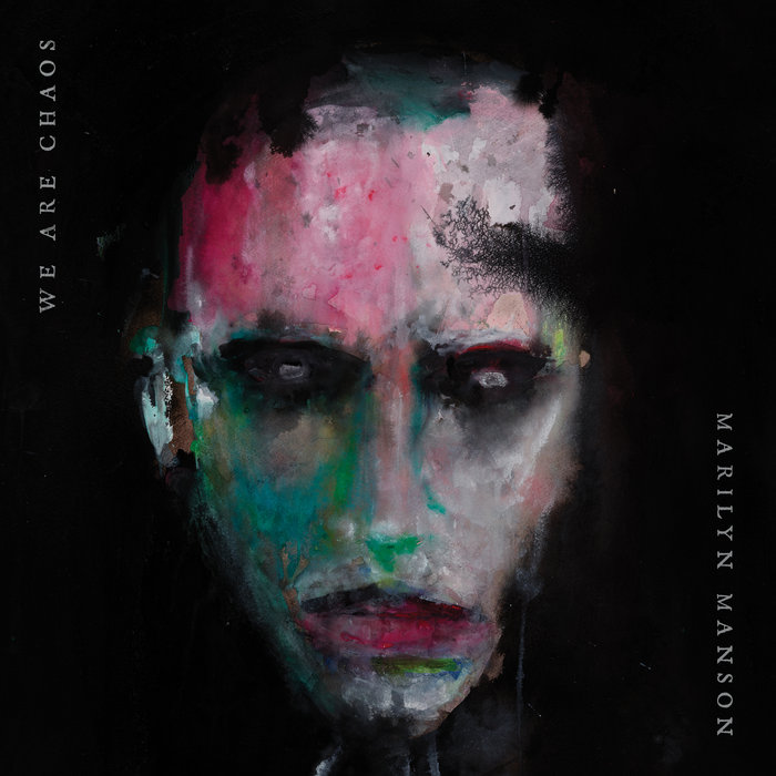 WE ARE CHAOS | Marilyn Manson