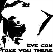 Eye Can Take You There - DillaComplexity cover art