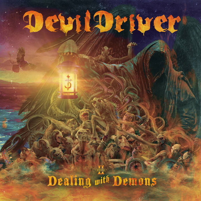 Dealing With Demons Vol. II | DevilDriver