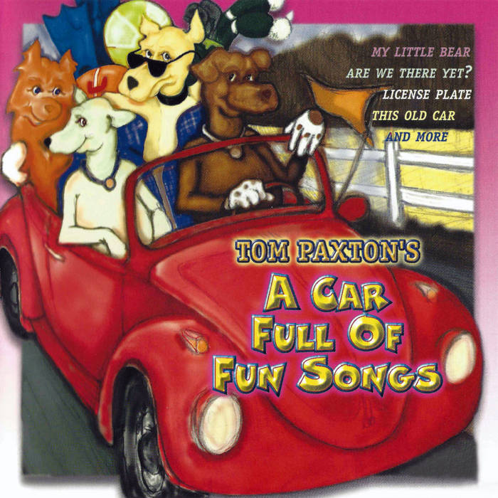 A Car Full Of Fun Songs | Tom Paxton