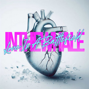 INTHEWHALE — Love Is A Battlefield