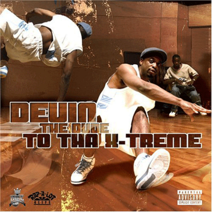 Devin The Dude To Tha X Treme