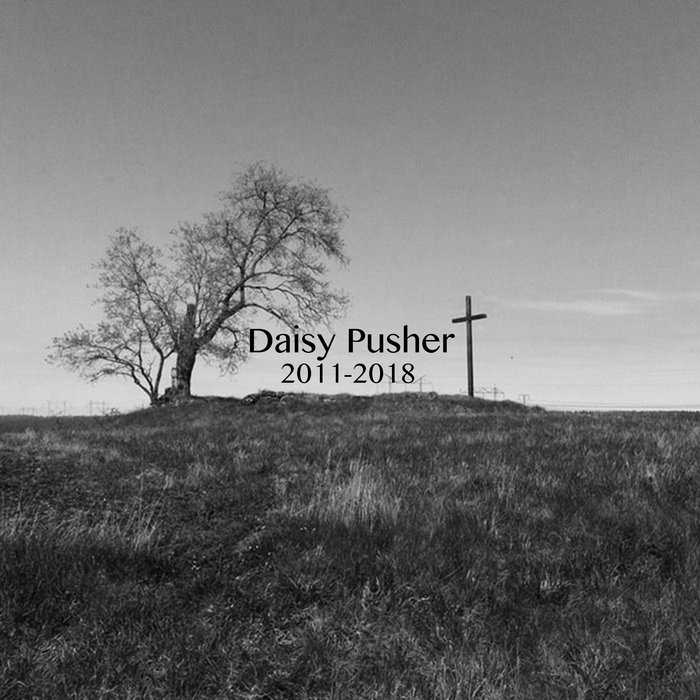 20112018 Daisy Pusher Leaving Earth Recordings